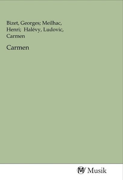 Carmen, Taschenbuch von , MV-Musik, 9783968771687