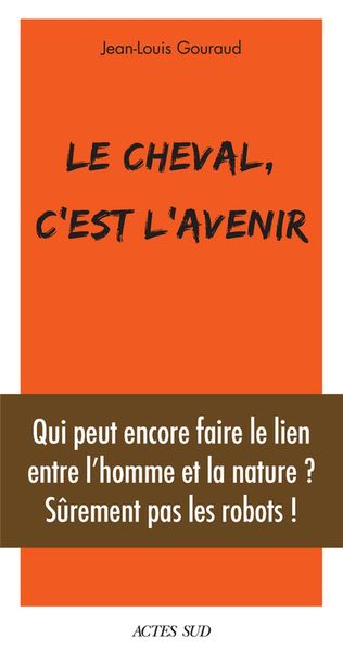 Produktbild: Le cheval, c'est l'avenir