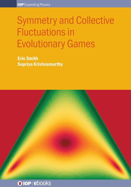 Produktbild: Symmetry and Collective Fluctuations in Evolutionary Games