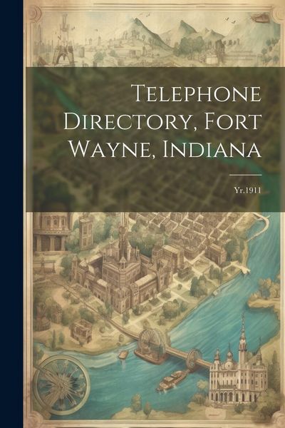 Produktbild: Telephone Directory, Fort Wayne, Indiana