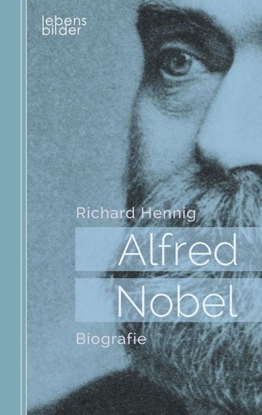 Produktbild: Hennig, R: Alfred Nobel