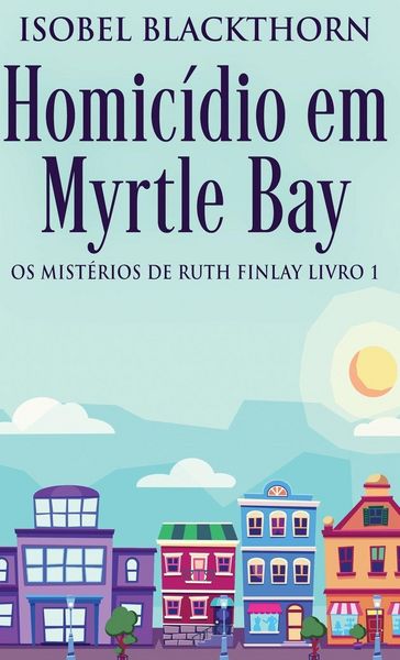 Produktbild: Homic&iacute;dio em Myrtle Bay