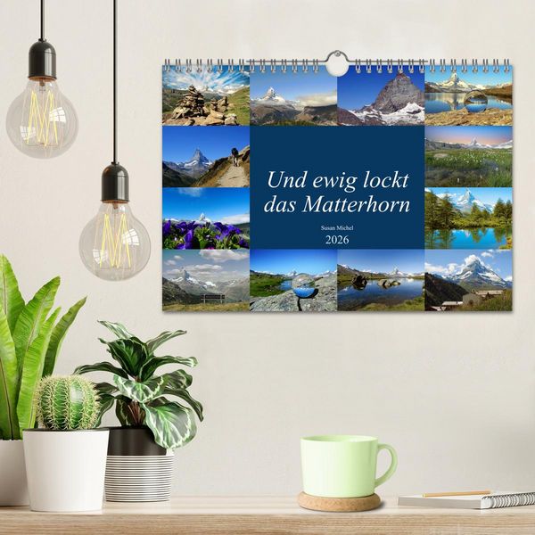 Produktbild: Und ewig lockt das Matterhorn (Wandkalender 2026 DIN A4 quer), CALVENDO Monatskalender