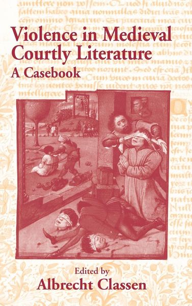 Produktbild: Violence in Medieval Courtly Literature