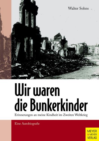 Produktbild: Wir waren die Bunkerkinder