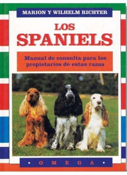 Produktbild: Los spaniels : manual de consulta para los propietarios de estas razas