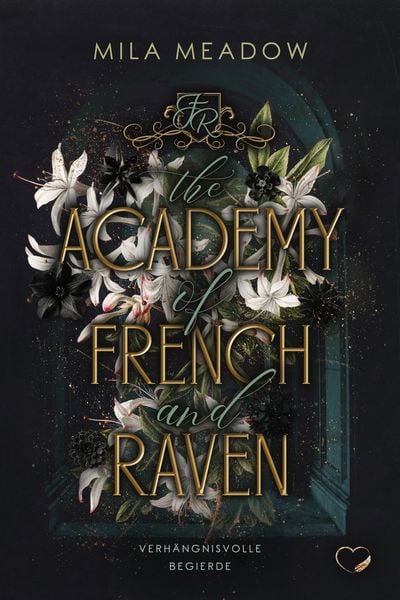 The Academy of French and Raven, Taschenbuch von Mila Meadow, Nova Md