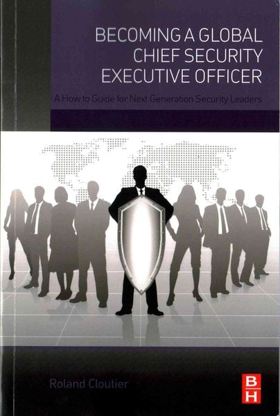 Produktbild: Becoming a Global Chief Security Executive Officer