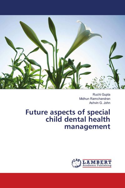 Produktbild: Future aspects of special child dental health management