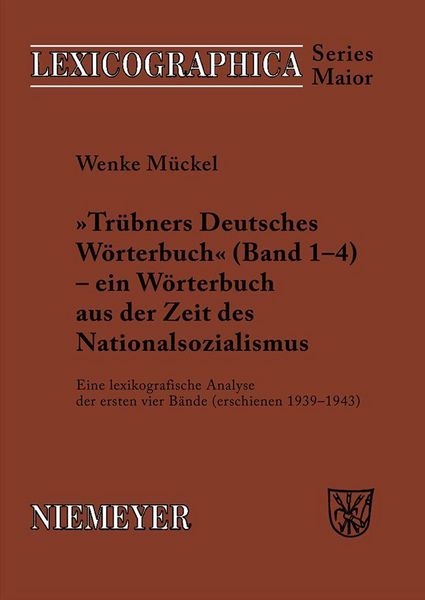 Produktbild: Tr&uuml;bners 'Deutsches W&ouml;rterbuch' - ein W&ouml;rterbuch aus der Zeit des Nationalsozialismus