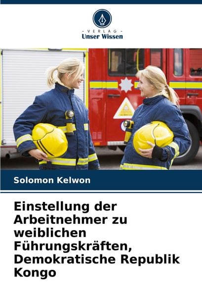 Produktbild: Einstellung der Arbeitnehmer zu weiblichen F&uuml;hrungskr&auml;ften, Demokratische Republik Kongo