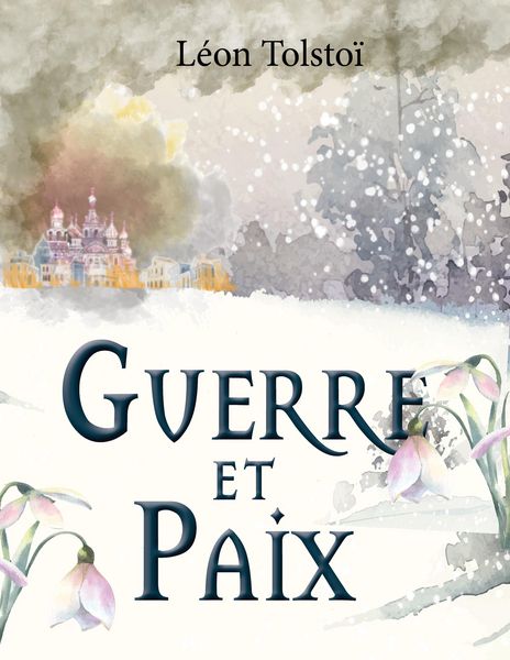 Produktbild: Guerre et Paix (L&eacute;on Tolsto&iuml;)