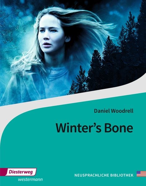 Winter's Bone, Taschenbuch von Daniel Woodrell, Verlag Moritz Diesterweg in Westermann Bildungsmedien, 978-3-425-04983-0