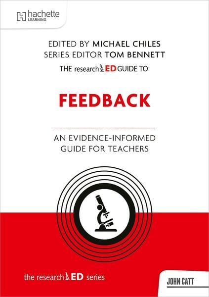 Produktbild: The Researched Guide to Feedback: An Evidence-Informed Guide for Teachers