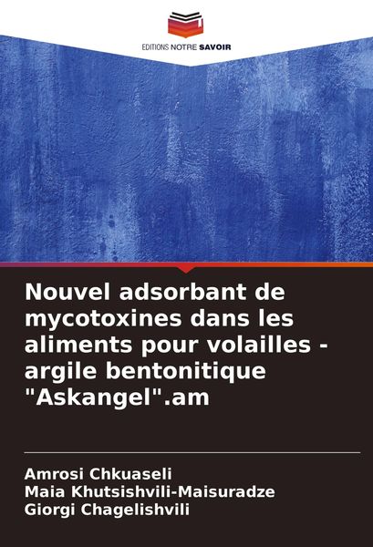 Produktbild: Nouvel adsorbant de mycotoxines dans les aliments pour volailles - argile bentonitique "Askangel".am