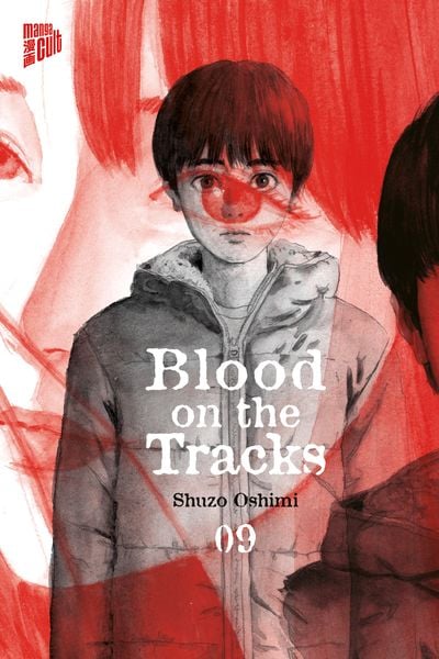 Blood on the Tracks 9, Taschenbuch von Shuzo Oshimi, Manga Cult, 9783964336910