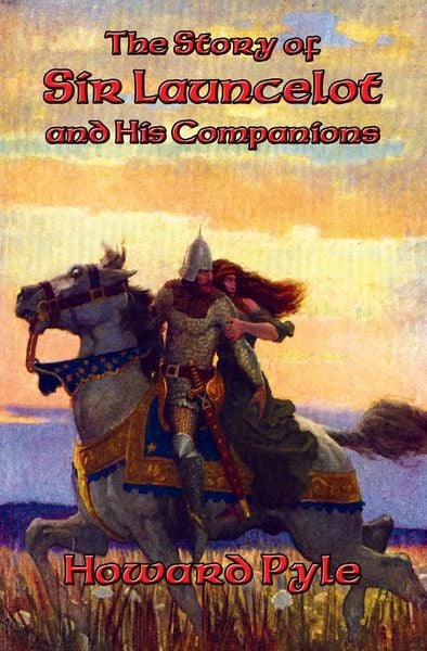 Produktbild: The Story of Sir Launcelot and His Companions