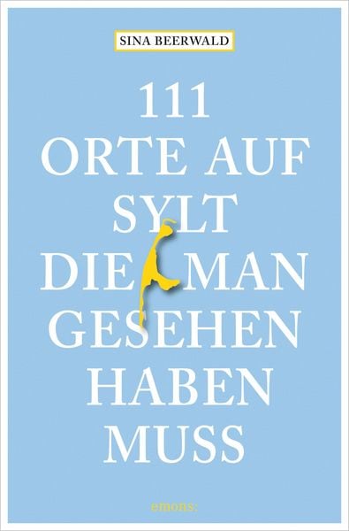 Produktbild: 111 Orte auf Sylt, die man gesehen haben muss
