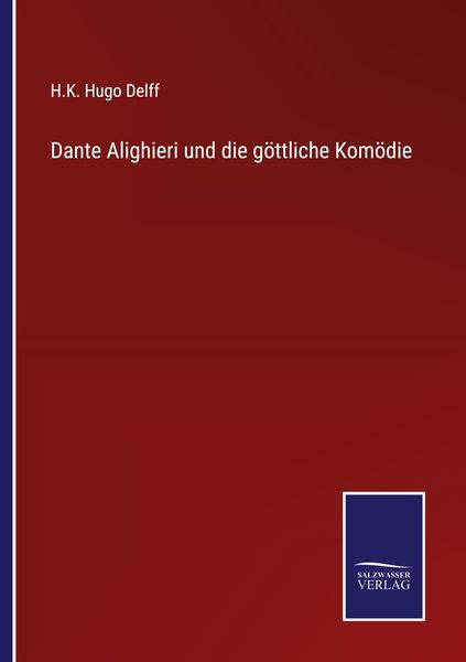 Produktbild: Dante Alighieri und die g&ouml;ttliche Kom&ouml;die