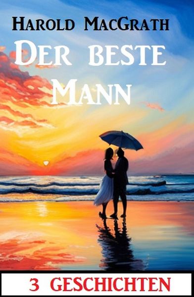 Produktbild: Der beste Mann: 3 Geschichten