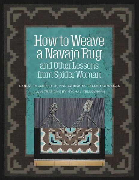 Produktbild: How to Weave a Navajo Rug and Other Lessons from Spider Woman