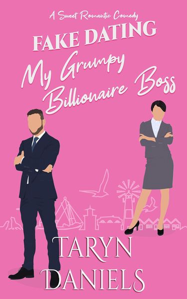 Produktbild: Fake Dating My Grumpy Billionaire Boss