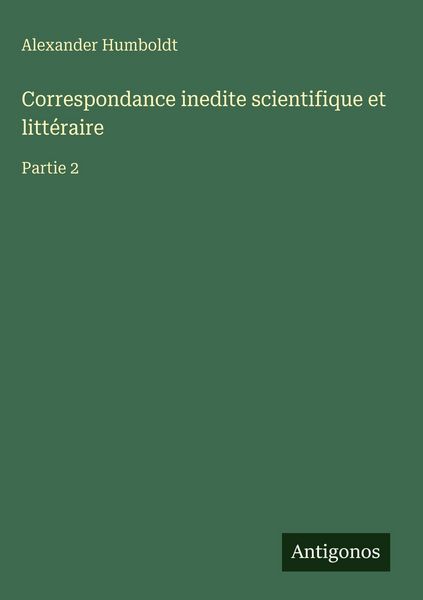 Produktbild: Correspondance inedite scientifique et litt&eacute;raire