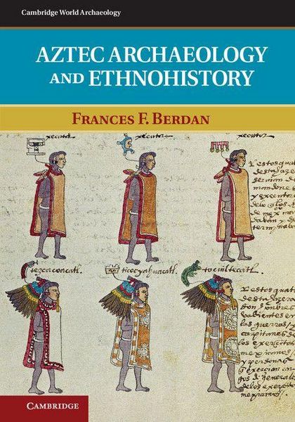 Produktbild: Aztec Archaeology and Ethnohistory