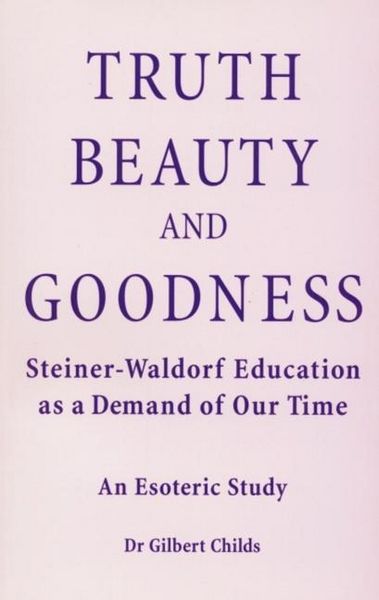Produktbild: Childs, G: Truth, Beauty, and Goodness