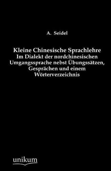 Produktbild: Seidel, A: Kleine Chinesische Sprachlehre