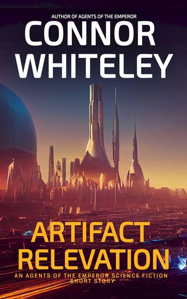 Produktbild: Artifact Relevation: An Agents Of The Emperor Science Fiction Short Story (Agents of The Emperor Science Fiction Stories)