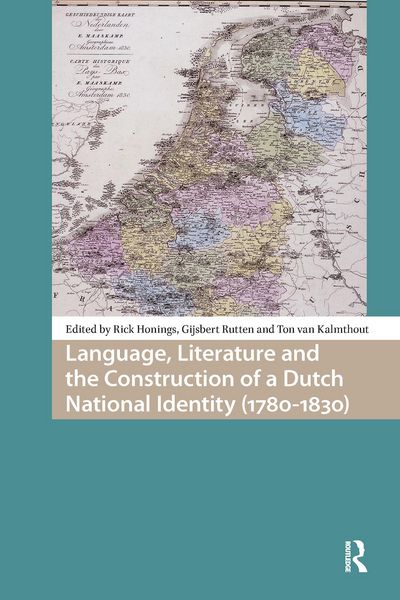 Produktbild: Language, Literature and the Construction of a Dutch National Identity (1780-1830)