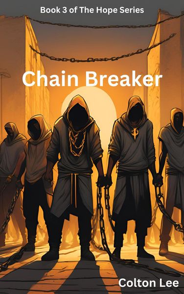 Produktbild: Chain Breaker (The Hope Series, #3)