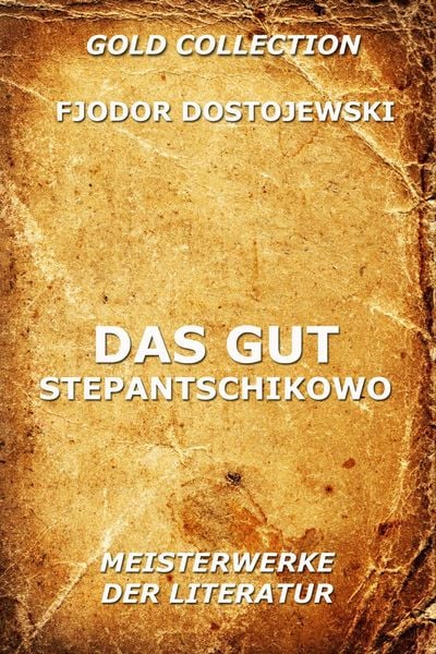 Produktbild: Das Gut Stepantschikowo