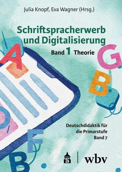 Produktbild: Schriftspracherwerb und Digitalisierung: Band 1