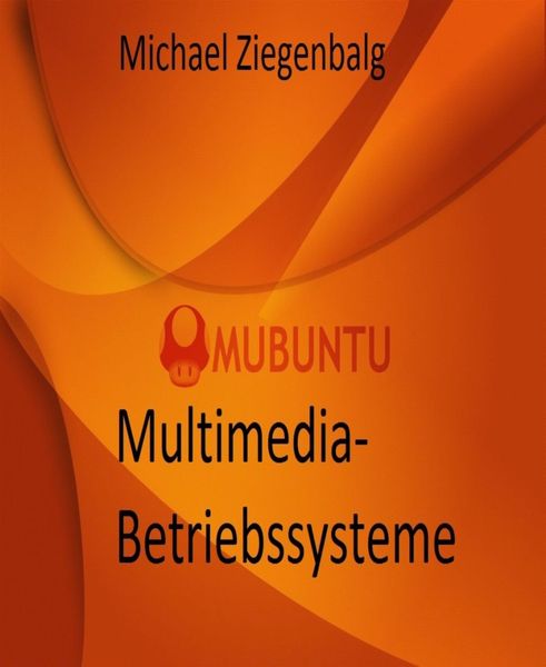 Produktbild: Multimedia-Betriebssysteme