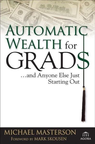Produktbild: Automatic Wealth for Grads... and Anyone Else Just Starting Out