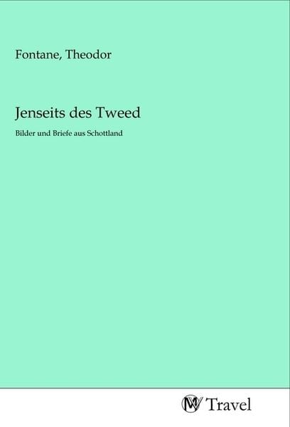 Jenseits des Tweed, Taschenbuch von , MV-Travel, 9783968842141