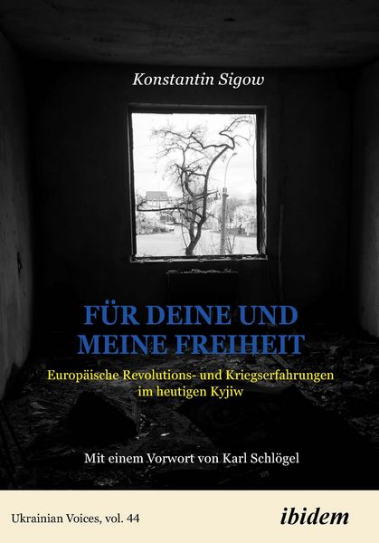 Produktbild: F&uuml;r Deine und meine Freiheit: Weckrufe aus Kyjiw