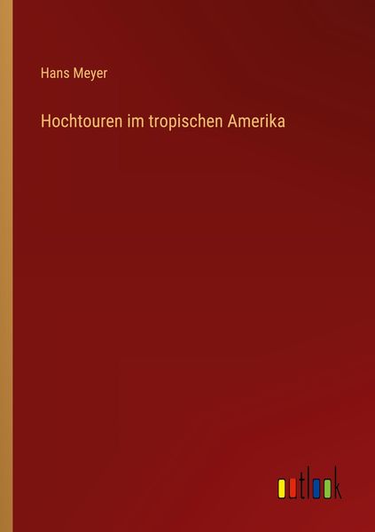 Produktbild: Hochtouren im tropischen Amerika