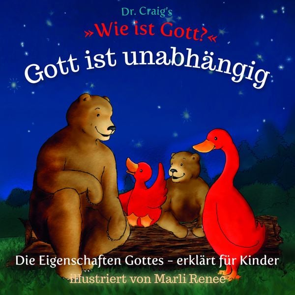 Produktbild: Dr. Craig`s "Wie ist Gott?" Gott ist unabh&auml;ngig