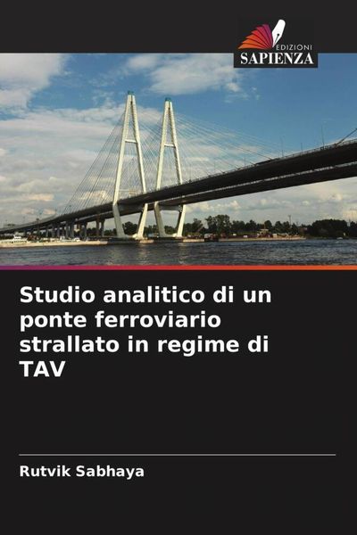 Produktbild: Studio analitico di un ponte ferroviario strallato in regime di TAV