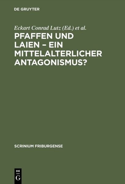 Produktbild: Pfaffen und Laien &ndash; Ein mittelalterlicher Antagonismus?