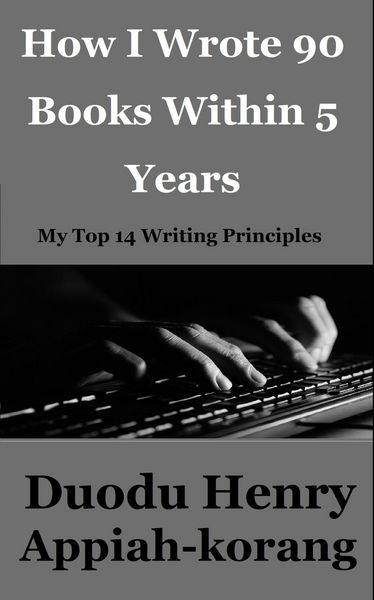 Produktbild: How I Wrote 90 Books Within 5 Years