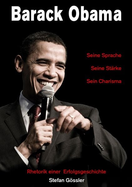 Produktbild: Barack Obama - Seine Sprache, Seine St&auml;rke, Sein Charisma