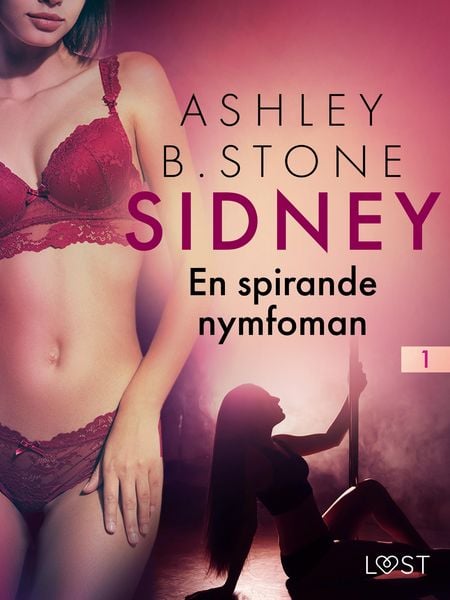 Produktbild: Sidney 1: En spirande nymfoman - erotisk novell