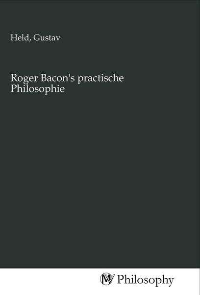 Produktbild: Roger Bacon's practische Philosophie