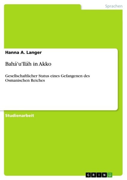 Produktbild: Bah&aacute;'u'll&aacute;h in Akko