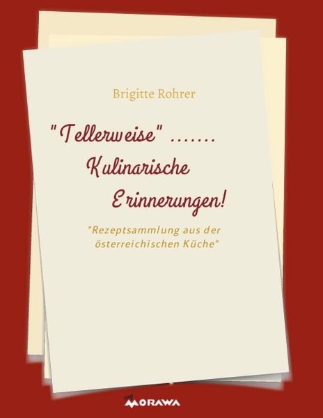 Produktbild: TELLERWEISE.....Kulinarische Erinnerungen!