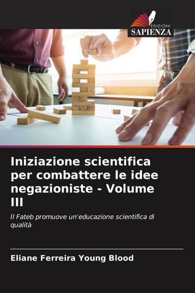 Produktbild: Iniziazione scientifica per combattere le idee negazioniste - Volume III